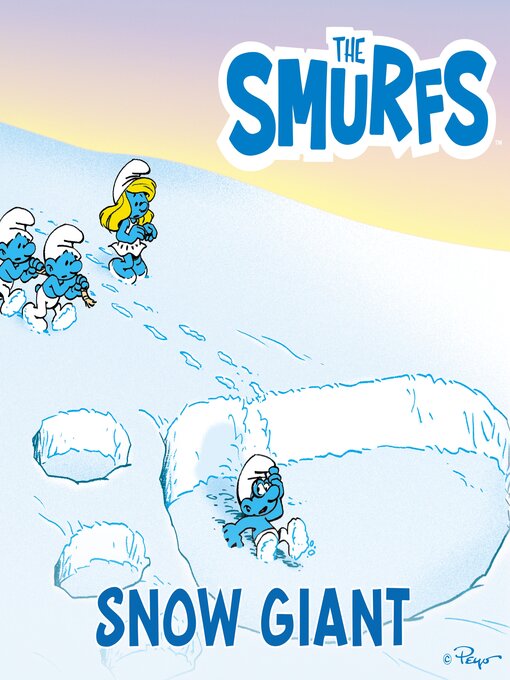 Title details for Snow Giant by Peyo - Available